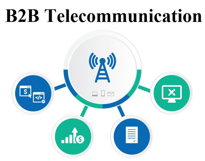 B2B Telecommunication Market