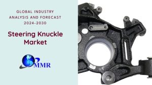 Steering Knuckle Market